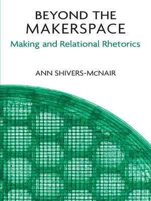 cover image of Beyond the Makerspace